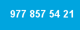 977 857 54 21